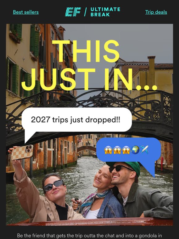 🚨2027 trips are here🚨