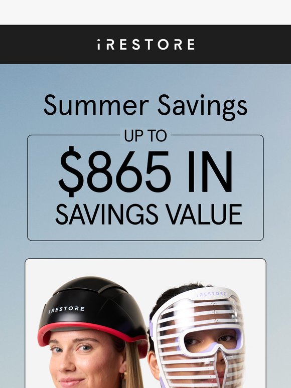 $865 In Summer Savings Starts Now