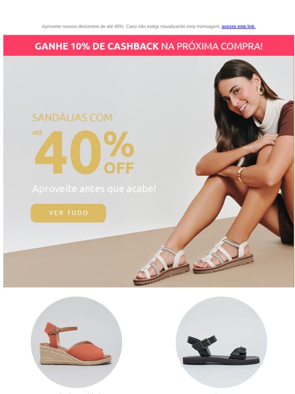 Sandálias a partir de R$ 119,90, vem! ﻿🚀
