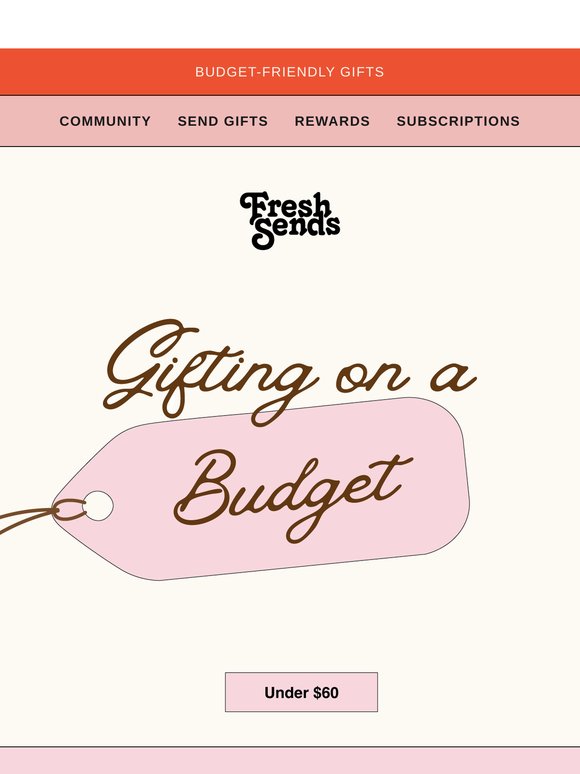 Your giftee and wallet will love you.
