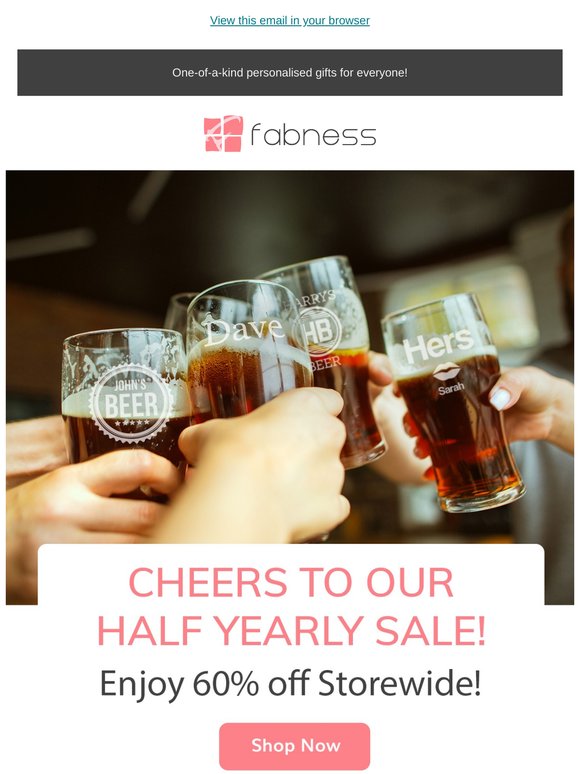 Our Half Yearly Sale Is Here | 60% off Storewide!