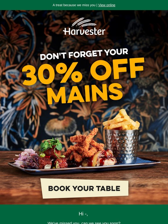 30% off mains, —, your voucher is waiting! 🤩
