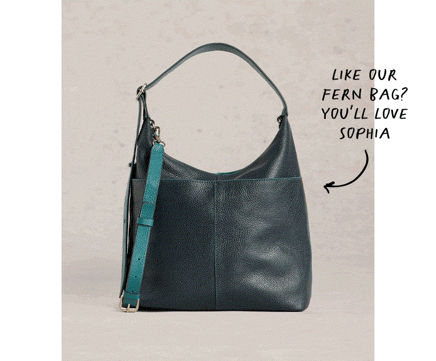 Like our Fern bag? You'll love Sophia