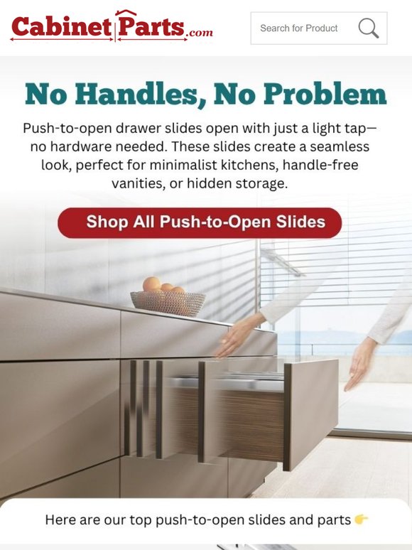 Push-to-open drawer slides and parts