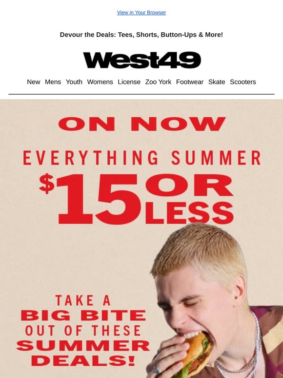🍔Bite Into This: $15 OR LESS on Everything Summer!