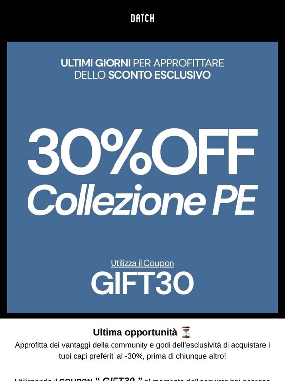 Ultimi giorni per usare il tuo coupon esclusivo