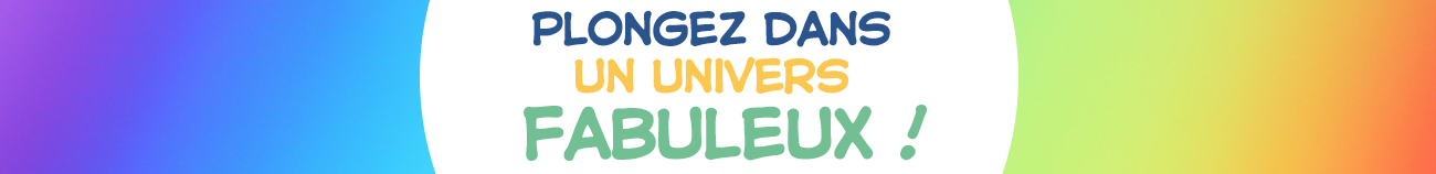 univers fabuleux