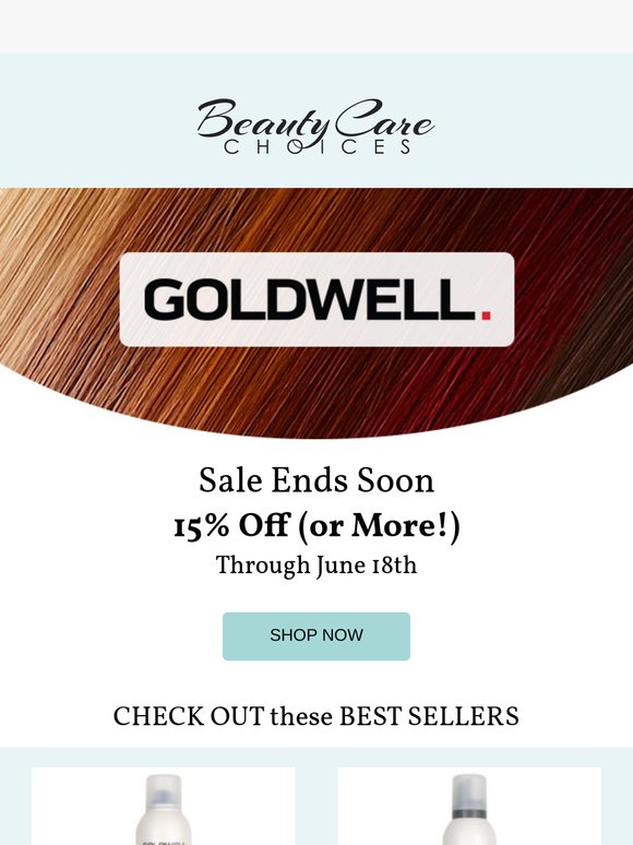 Don't Miss It Friend, Goldwell Sale Ending Soon!