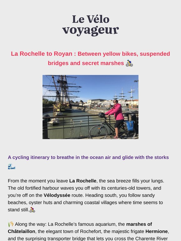 La Rochelle to Royan : between yellow bikes, suspended bridges and secret marshes