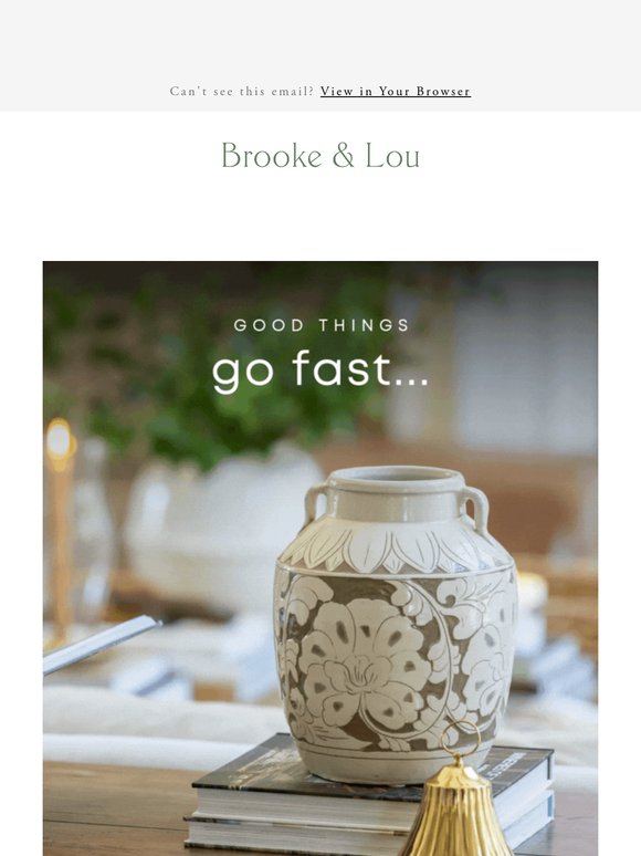 Good things go fast...
