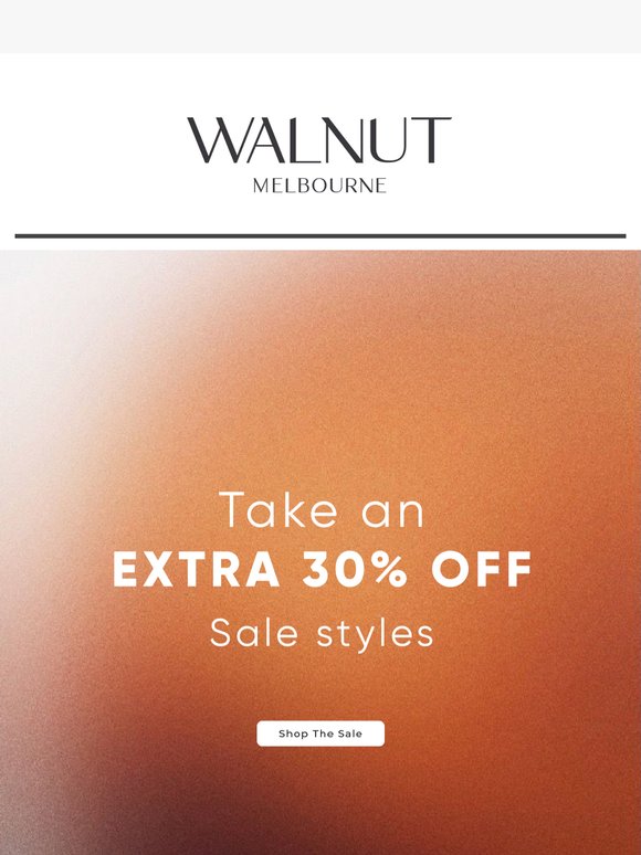 Have you shopped an EXTRA 30% OFF SALE STYLES?