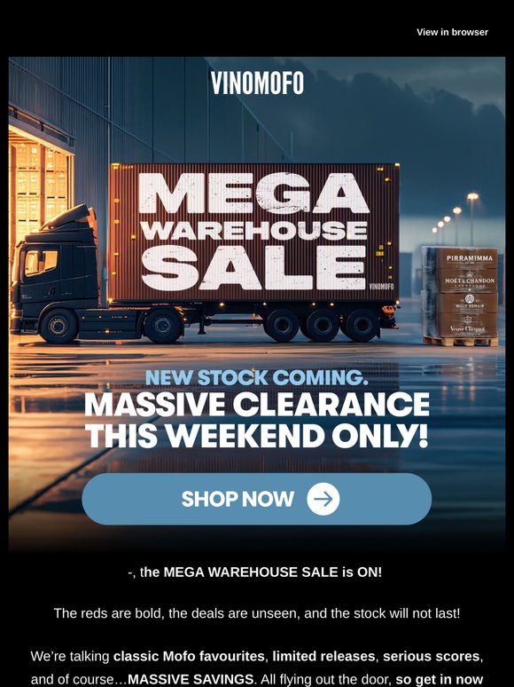 —, the MEGA WAREHOUSE SALE is on!🍷🚨