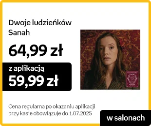 [Taniej w aplikacji] Dwoje ludzieńków Sanah | 64,99 zł a z aplikacją 59,99 zł | Cena regularna po okazaniu aplikacji przy kasie obowiązuje do 1.07.2025 r. | W aplikacji