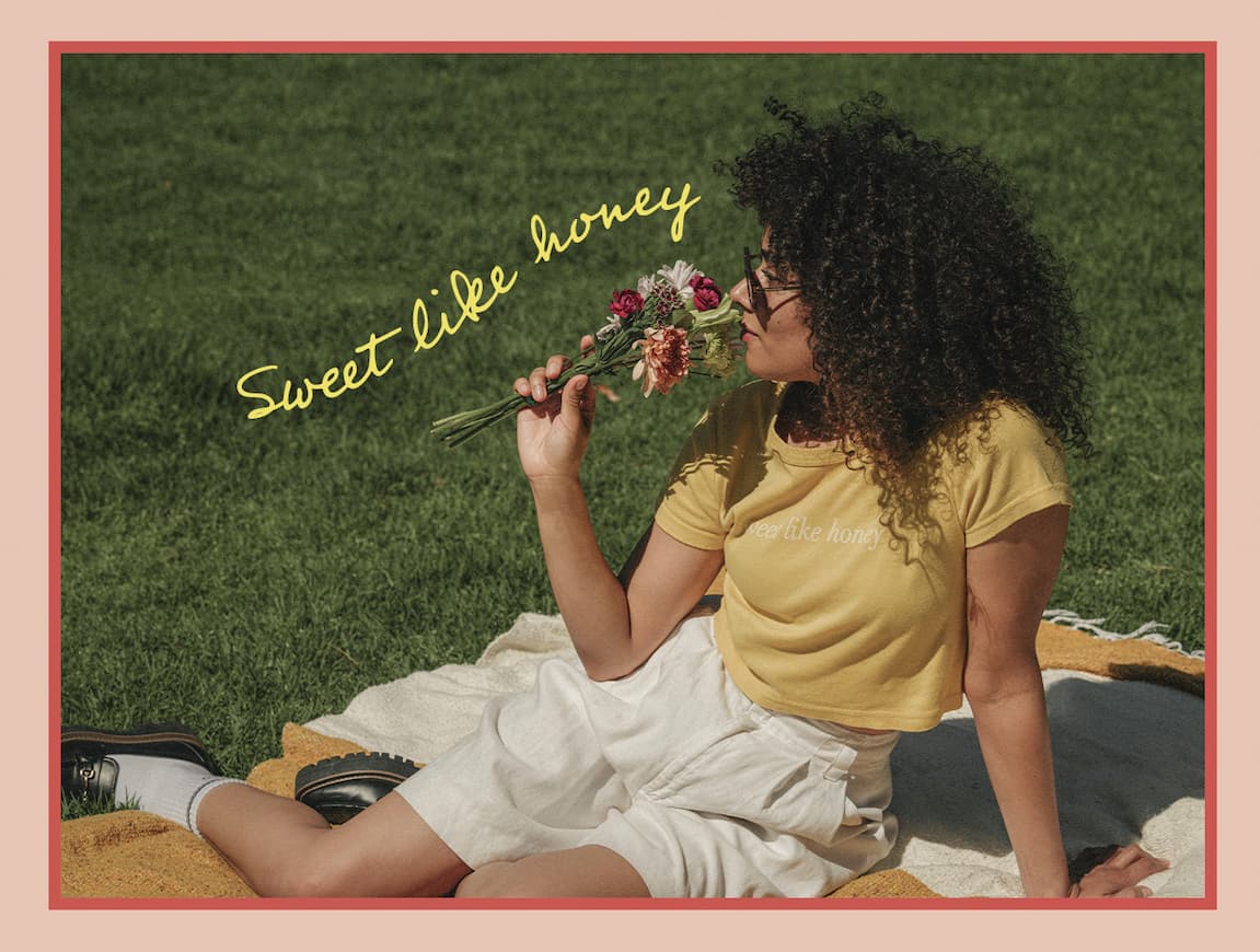 SWEET LIKE HONEY