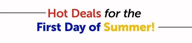 Hot Deals For Summer