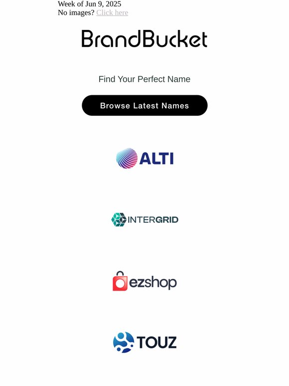 Your Weekly Digest of New Names