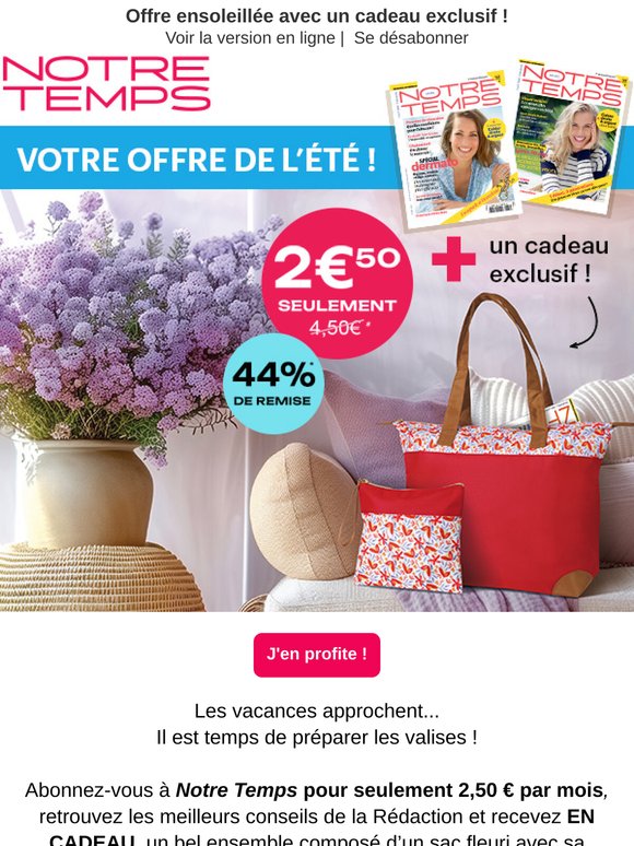 🌞 Vacances en vue : NOTRE TEMPS à -44% + un beau cadeau 🎁