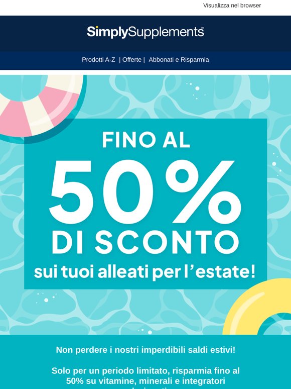 Fino al 50% di sconto sui tuoi essenziali estivi!