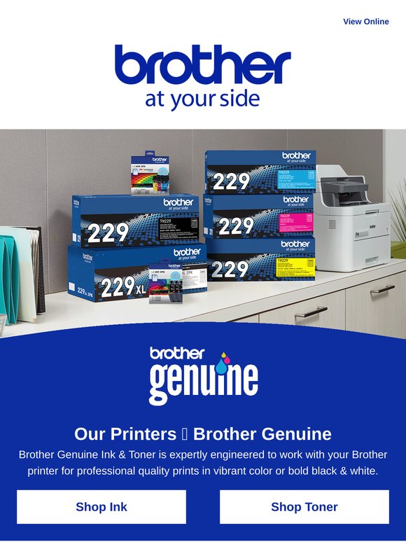🖨️ Brother Genuine Ink & Toner. Print Confidently Every Time.