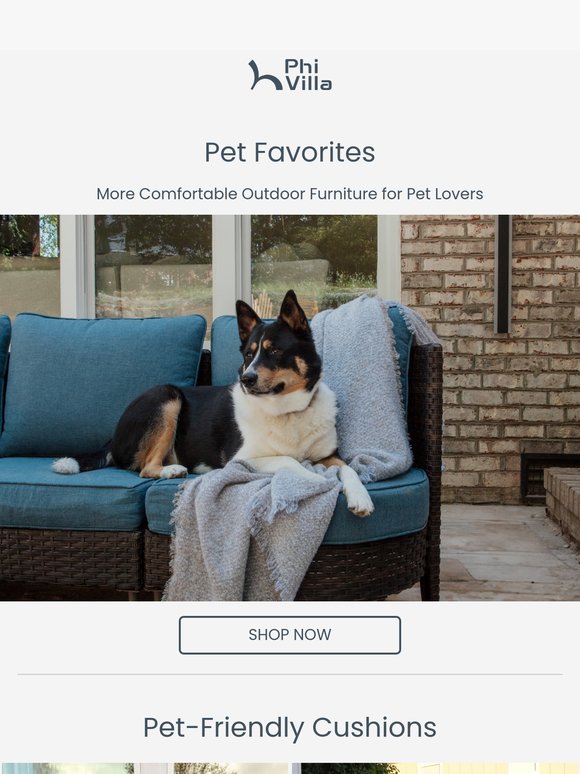 Love Your Pets? You'll Love Our Outdoor Furniture!