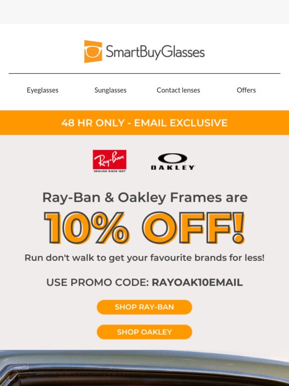 10% off Ray-Ban & Oakley 😎