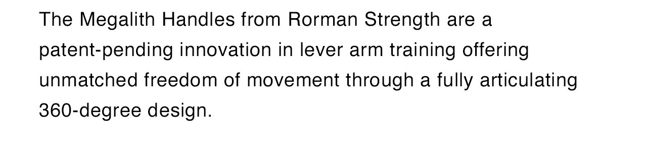Megalith Handles from Rorman Strength