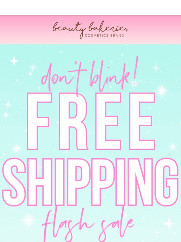 FLASH SALE: Free Shipping!