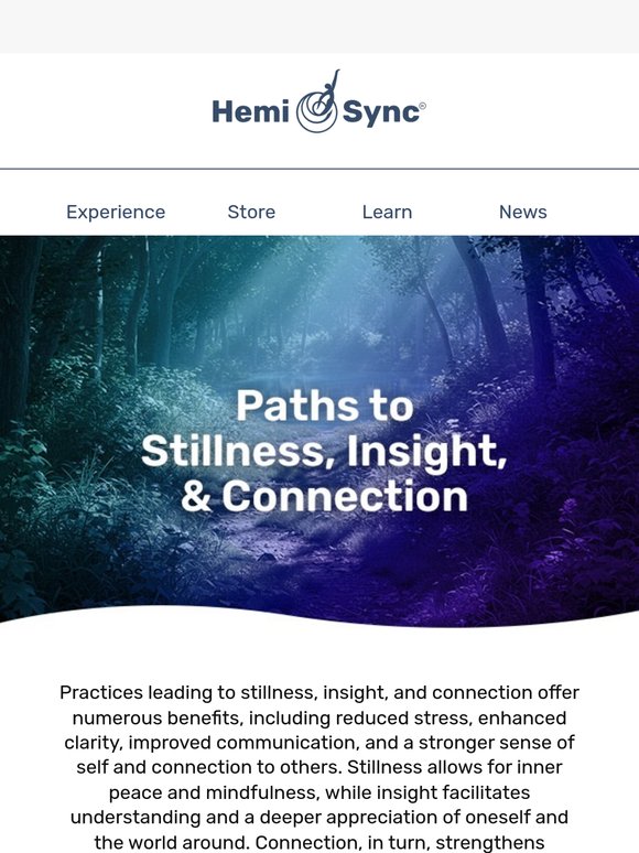 Paths to Stillness, Insight, & Connection