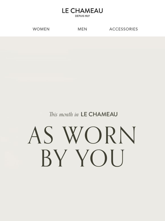 As Worn by You: This Month in Le Chameau