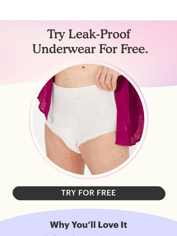 Leak-proof underwear? Try it free, no risk.