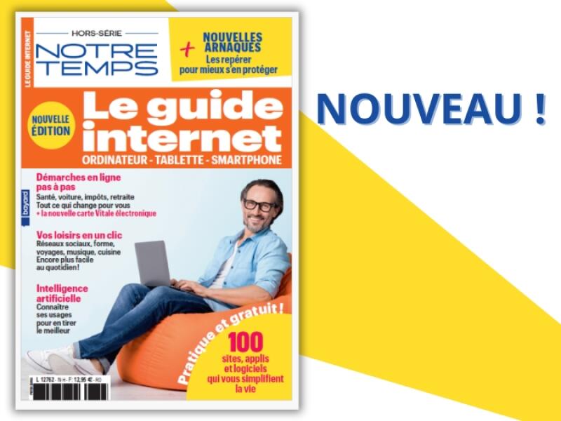 Indispensable! Le guide Internet 2025 va vous simplifier la vie!