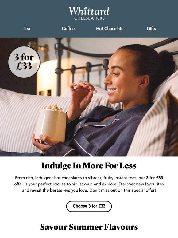 Treat yourself to 3 for £33