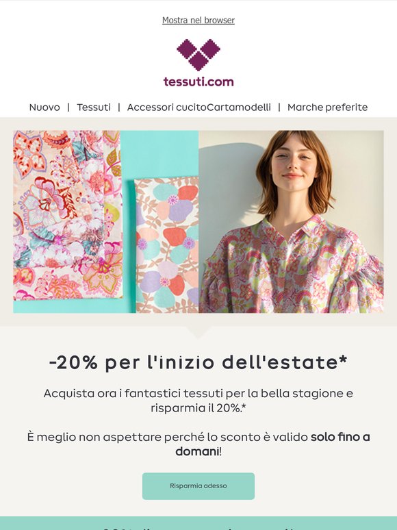 Solo fino a domani: -20% sui tessuti