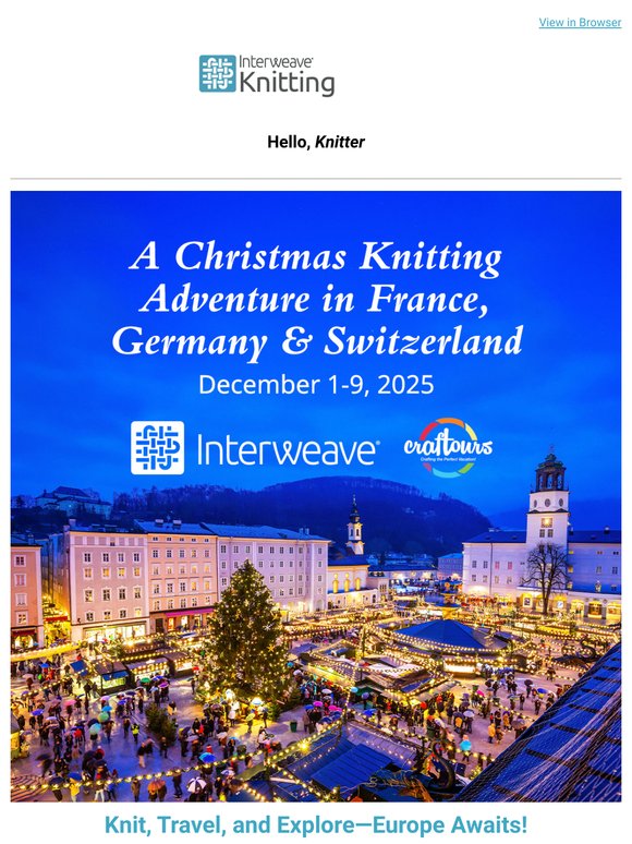 Storybook Towns, Luxe Hotels, and Yarn—Oh My!