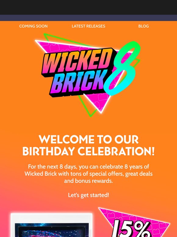 Wicked Brick 8 has arrived! Save 15% Off 🎉