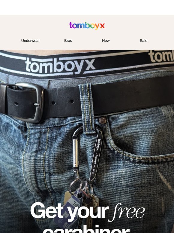 Free tomboyx accessory to complete your look.