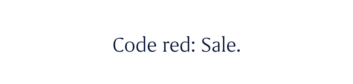 Code red: Sale.