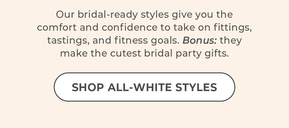 Our Bridal-Ready Styles text block with button