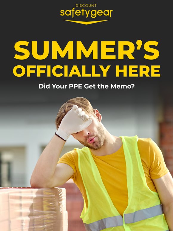 Summer PPE Essentials 🔥🦺