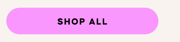 SHOP ALL