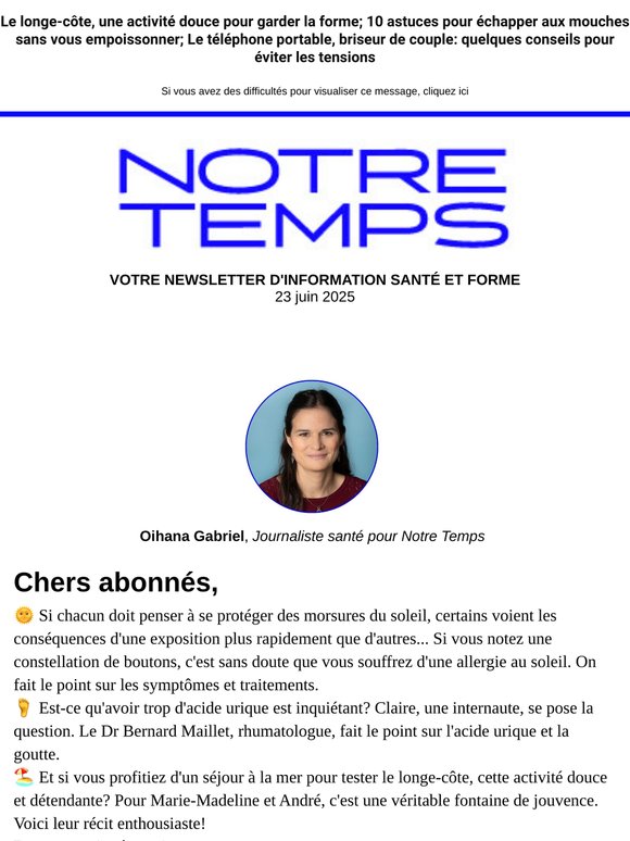 Comment reconnaître une allergie au soleil?; J'ai trop d'acide urique, c'est grave?; Nos conseils pour se préserver lors des épisodes de canicule