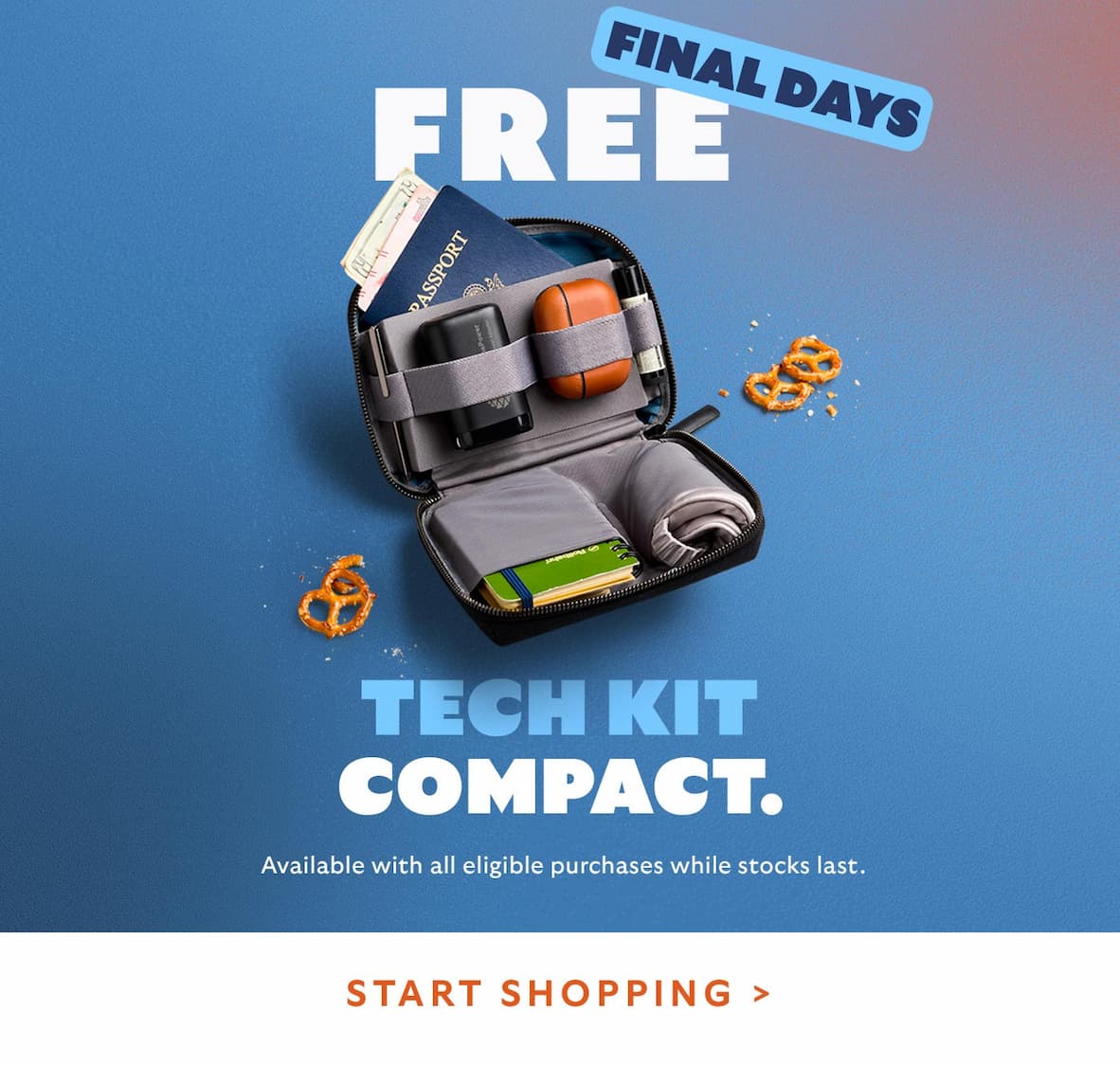 FREE TECH KIT COMPACT. Final days!