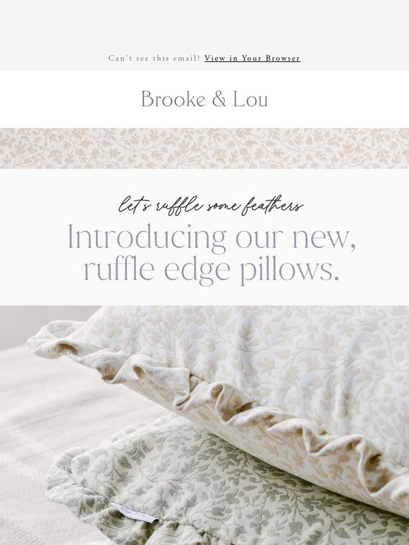 NEW! Ruffle edge pillows just dropped.