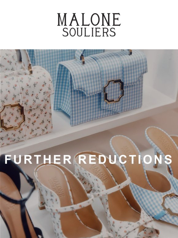 Further Reductions – More Styles Added