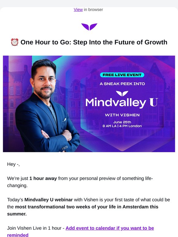 1 Hour from Now: Sneak Peek Into Mindvalley U with Vishen