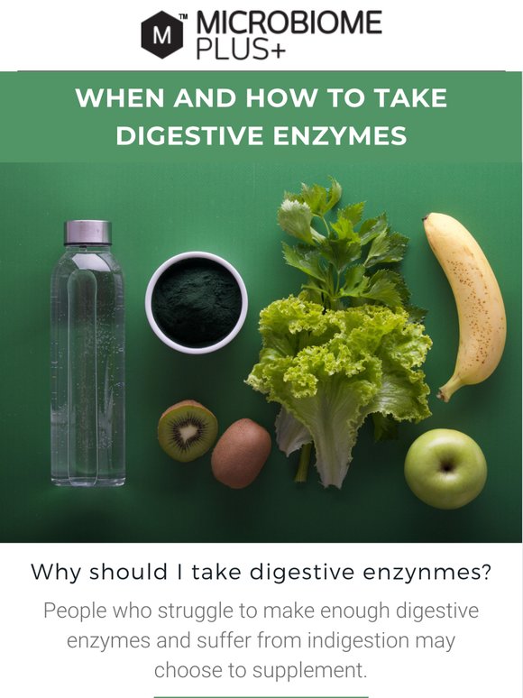 When and How to Take Digestive Enzymes