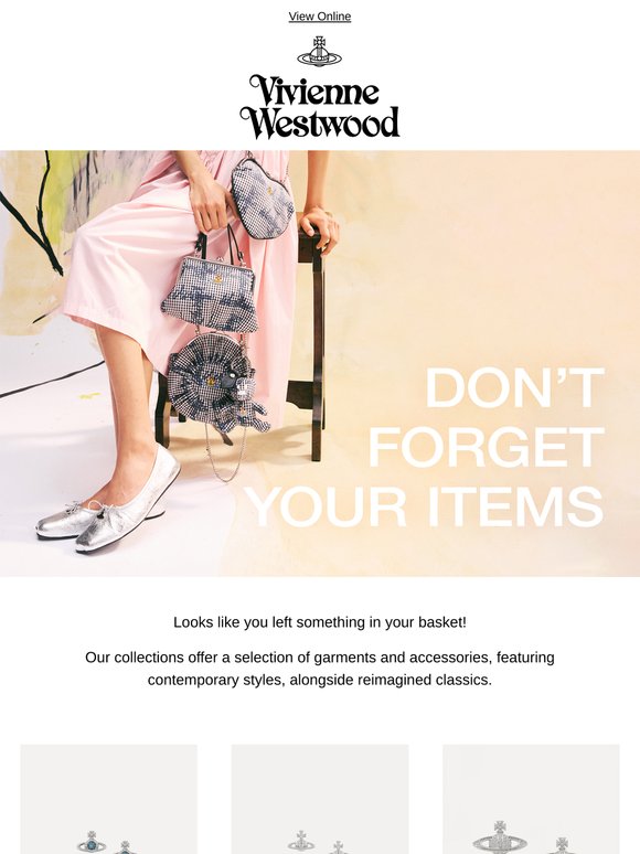 DON'T FORGET YOUR ITEMS