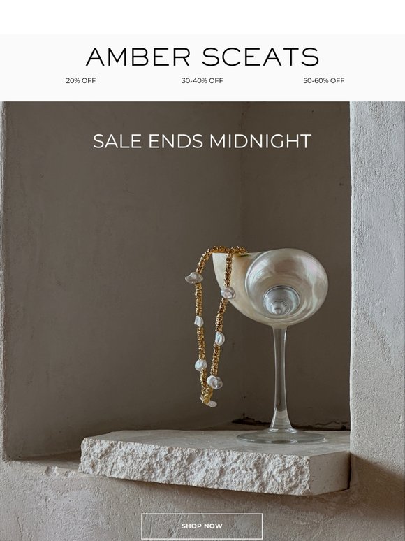 SALE ENDS MIDNIGHT
