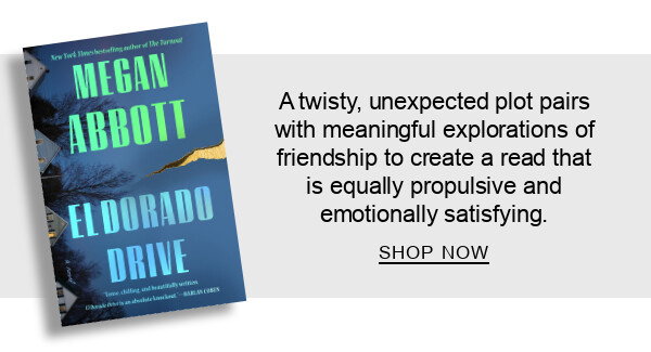 A twisty, unexpected plot pairs with meaningful explorations of female friendship to create a read that is equally emotionally satisfying and propulsive. | SHOP NOW