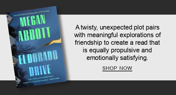 A twisty, unexpected plot pairs with meaningful explorations of female friendship to create a read that is equally emotionally satisfying and propulsive. | SHOP NOW